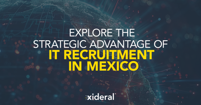 Explore the Strategic Advantage of IT Recruitment in Mexico